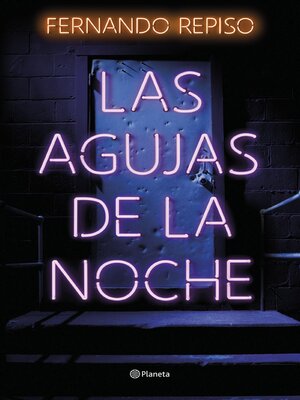 cover image of Las agujas de la noche
